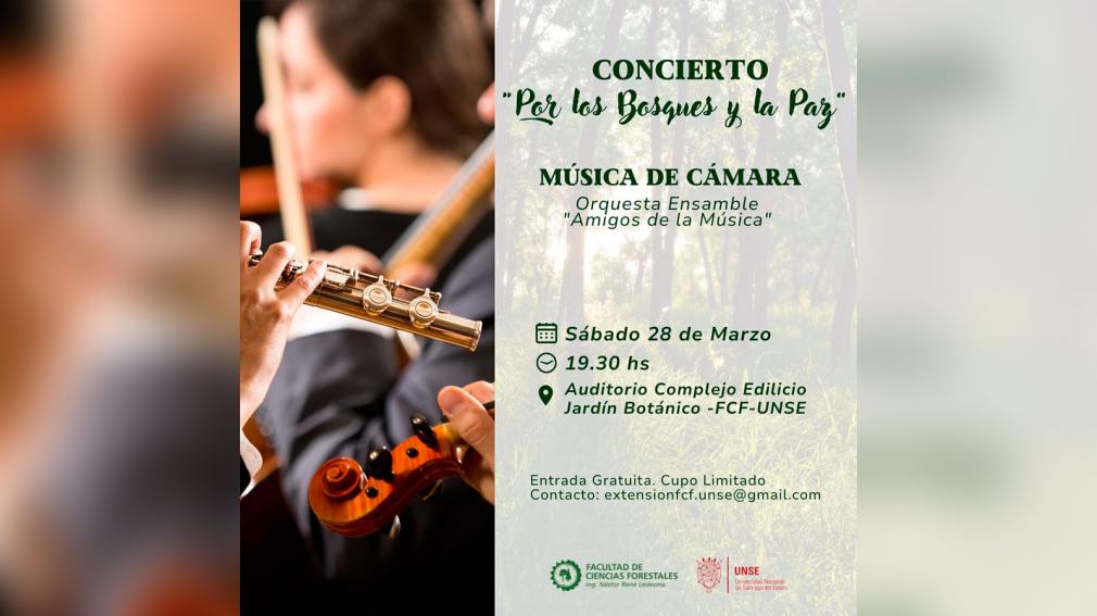 La UNSE realizará el “Concierto por los Bosques y la Paz” con un repertorio de música de cámara